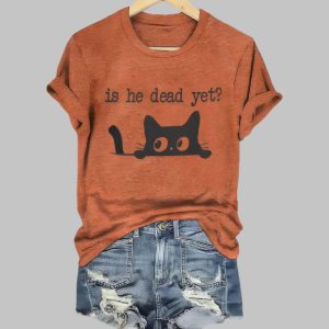 Black Cat Is He Dead Yet Printed T Shirt