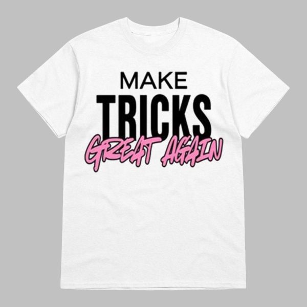 Calista Diamandis Make Tricks Great Again Shirt