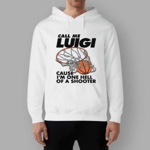 Call Me Luigi Cause I'm One Hell Of A Shooter Shirt