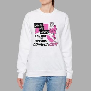 Call Me New England The Way I'm Serving Connecticunt Shirt