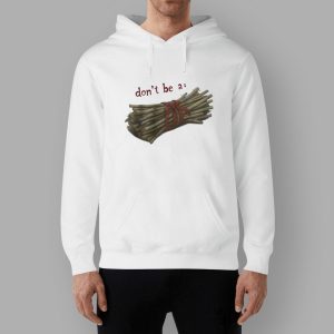 Don't Be A Bundle Of Twigs Shirt 3 Don't Be A Bundle Of Twigs Shirt