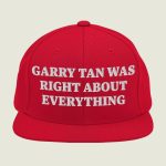 Garry Tan Was Right About Everything Hat