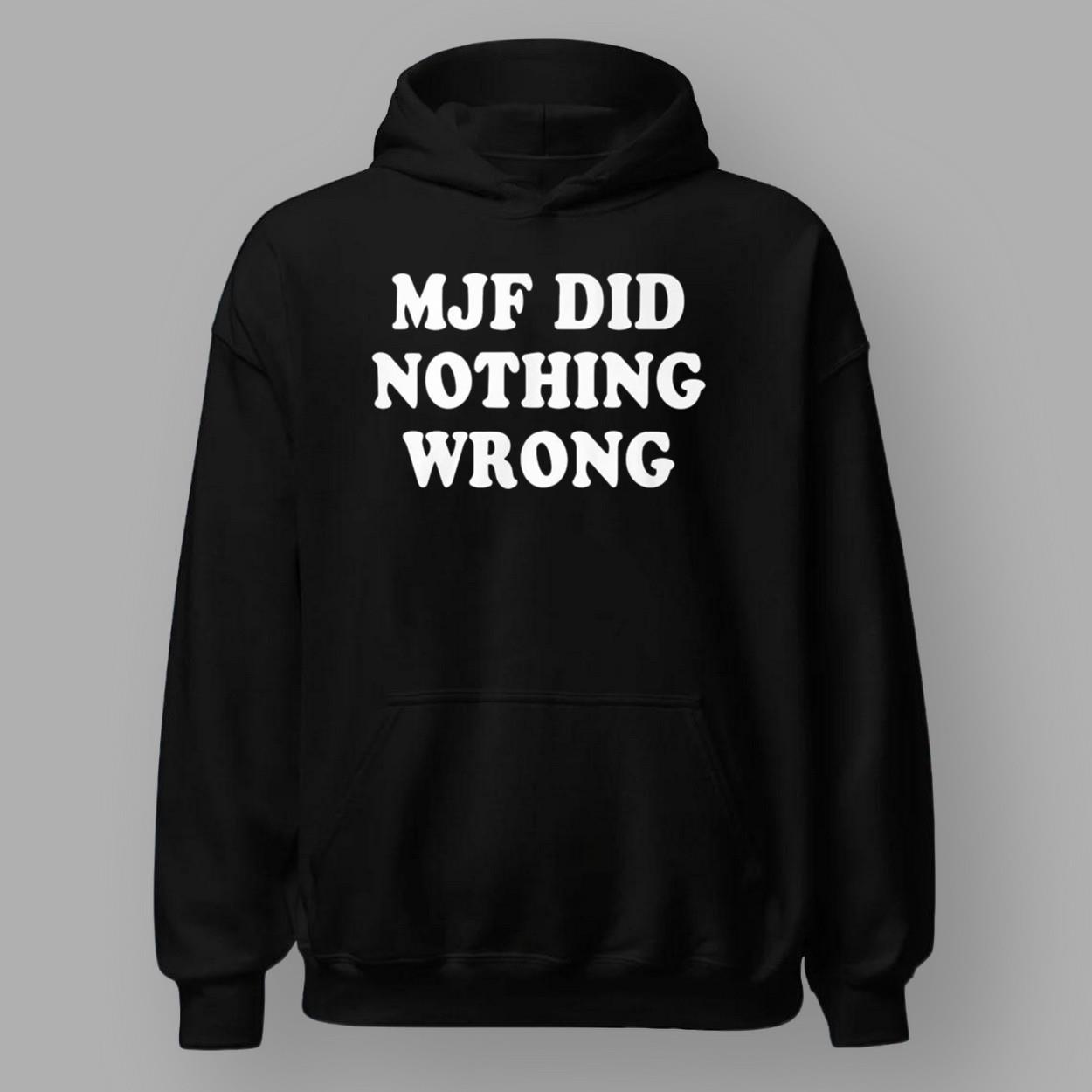 MJF Did Nothing Wrong Shirt MJF Did Nothing Wrong Shirt
