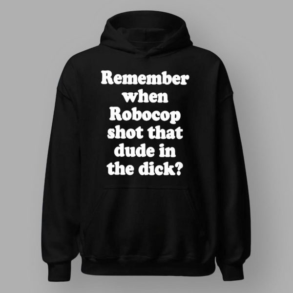 Remember When Robocop Shot That Dude Shirt