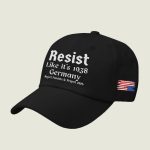 Retro Resist Like It's 1938 Germany Reject Fascism And Project 2025 Print Baseball Cap