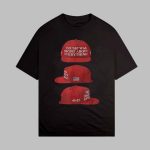 Trump Was Right About Everything Hat 45 47 Snapback Cap T-Shirt
