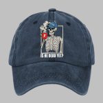 Unisex Is He Dead Yet Skeleton Print Hat