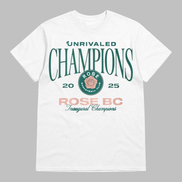 Unrivaled Champions 2025 Rose BC Inaugural Champions Shirt
