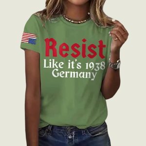 Vintage Resist Like It's 1938 Germany Print T Shirt