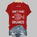 Fish Don't Panic Organize Printed Short-Sleeved V Neck T-Shirt