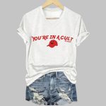 Red Hat You're In A Cult Oh Yeah Print Casual T-Shirt