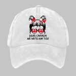 Retro Dear Canada We Hate Him Too Printed Baseball Cap