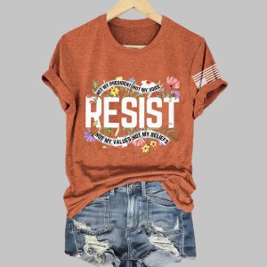 Retro Resist Not My President Not My Voice Not My Values Not My Beliefs Print T Shirt4