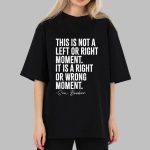 Senator Cory Booker This is Not a Left or Right Moment Shirt