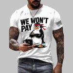 Vintage Penguins We Won'T Pay Tariffs Printed T-Shirt
