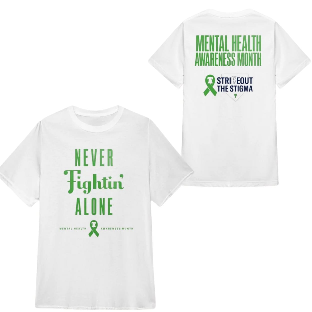 Phillies Never Fightin' Alone Mental Health Awareness Month Shirt Phillies Never Fightin' Alone Mental Health Awareness Month Shirt