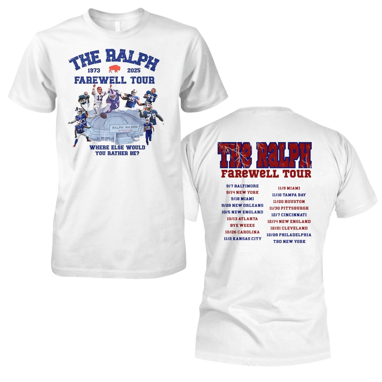 Bills The Ralph 1973 2025 Farewell Tour Where Else Would You Rather Be Shirt Bills The Ralph 1973 2025 Farewell Tour Where Else Would You Rather Be Shirt