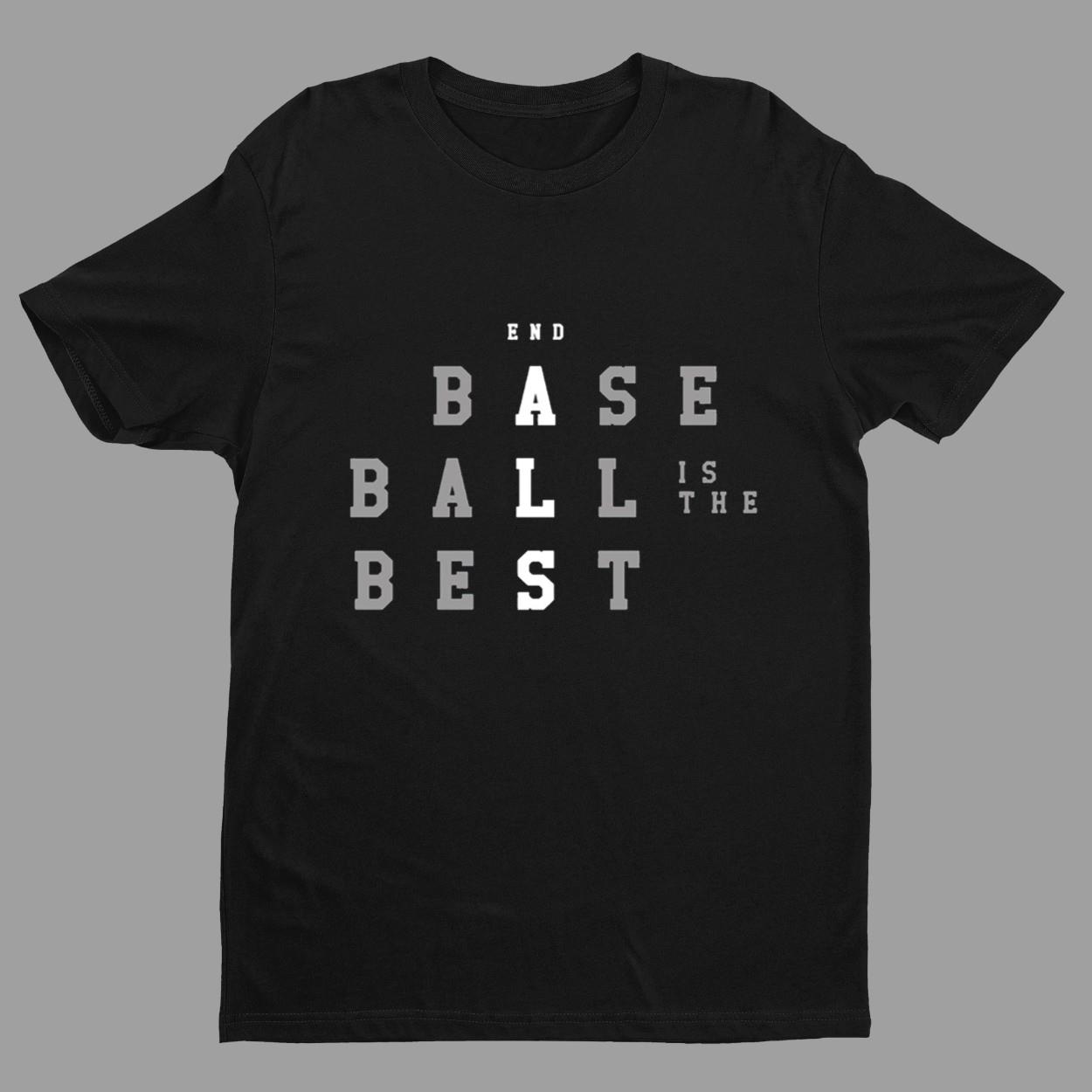 End ALS Baseball Is The Best Shirt