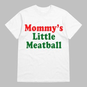 Nicolas Vansteenberghe Mommy's Little Meatball Shirt