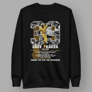 Pirates Dave Parker 1951 2025 Thank You For The Memories Shirt