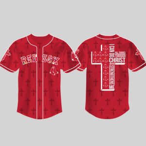 Red Sox I Can Do All Things Through Christ Who Strengthens Me Jersey