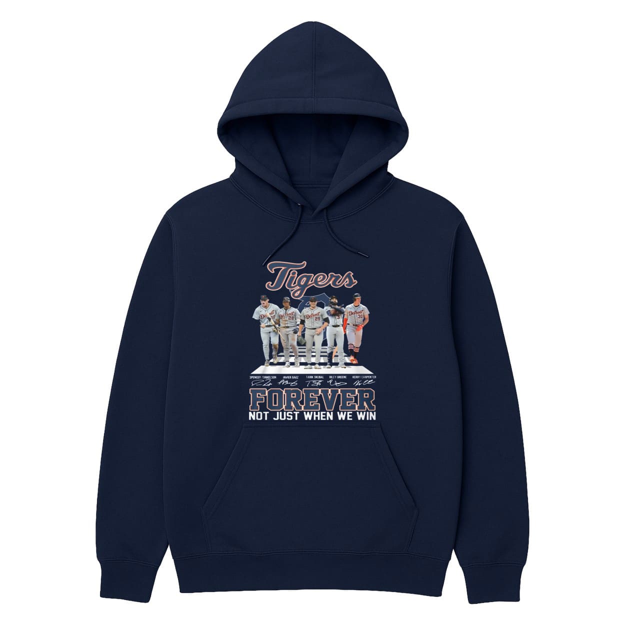 Tigers Forever Not Just When We Win Shirt Tigers Forever Not Just When We Win Shirt