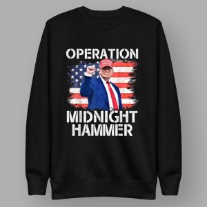 Trump Operation Midnight Hammer T Shirt