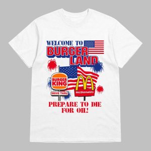 Welcome to Burger Land Shirt