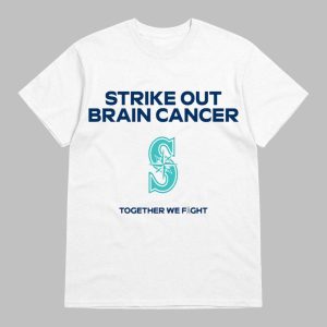 2025 Mariners Strike Out Brain Cancer T shirt Giveaway