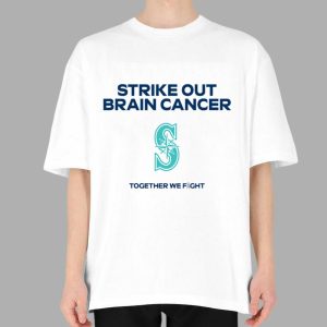2025 Mariners Strike Out Brain Cancer T shirt Giveaway