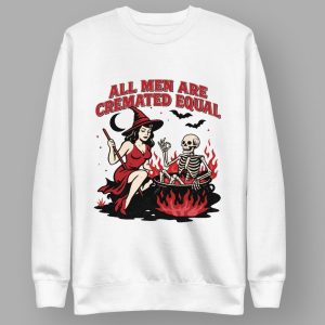 All Men Are Cremated Equal Halloween Shirt
