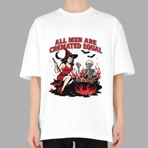 All Men Are Cremated Equal Halloween Shirt