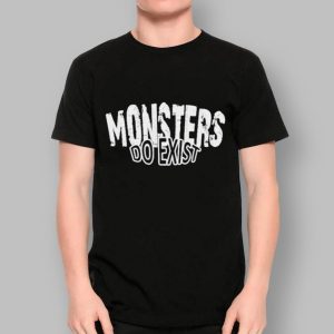 Brodus Clay Monsters Do Exist T Shirt