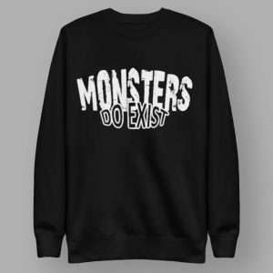 Brodus Clay Monsters Do Exist T Shirt