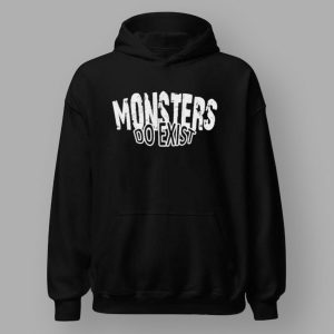 Brodus Clay Monsters Do Exist T Shirt
