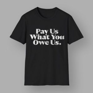 Caitlin Clark Pay Us What You Owe Us Shirt