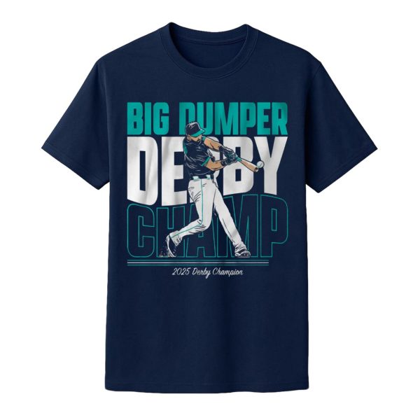 Cal Raleigh Big Dumper Derby Champ Shirt