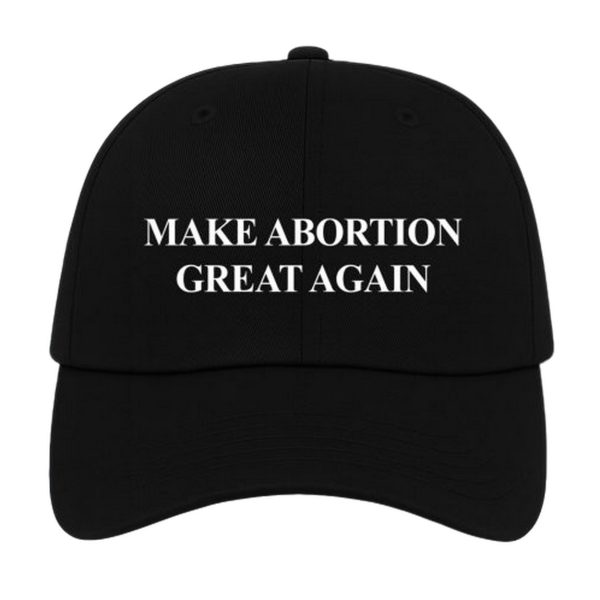Cynthia Nixon Make Abortion Great Again Hat