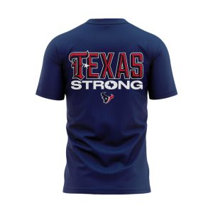 Houston Texas Texas Strong T shirt