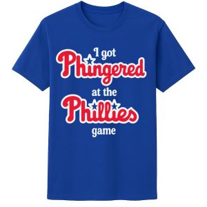 I Got Phingered At the Phillies Game Shirt