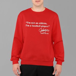 John Kruk I'm a Baseball Player Shirt