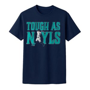 Mariners Josh Naylor Tough as Nayls Shirt