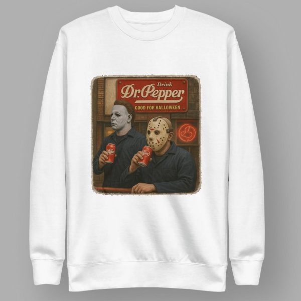Michael Myers Jason Voorhees Drink Dr Pepper Good For Halloween Shirt