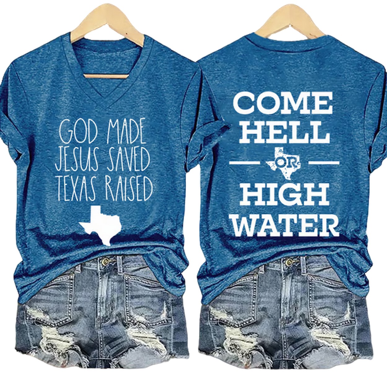 Retro God Made Jesus Saved Texas Raised Come Hell Or High Water Print V Neck T Shirt 2 Retro God Made Jesus Saved Texas Raised Come Hell Or High Water Print V Neck T Shirt 2