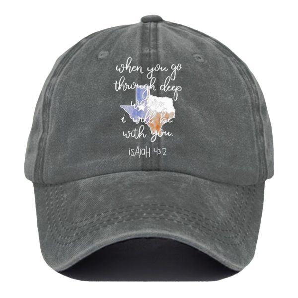 Retro Texas Strong When You Go Through Deep Waters I Will Be With You Isaiah 43:2 Print Baseball Cap