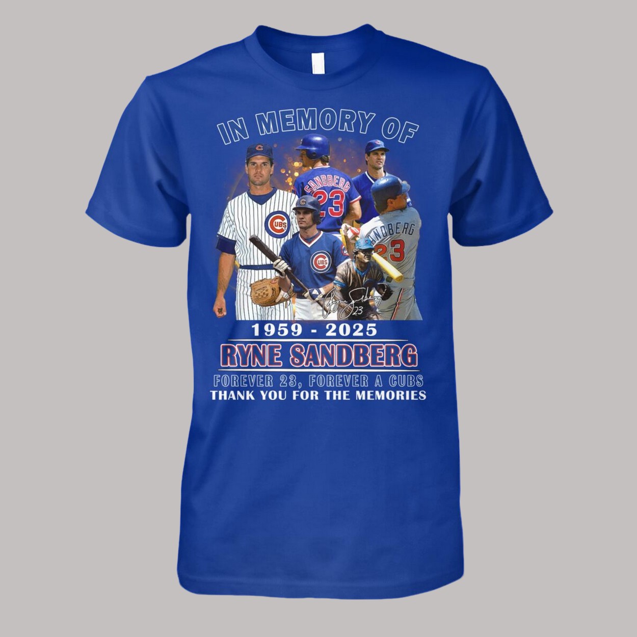 Ryne Sandberg Forever 23 Forever A Cubs Thank You For The Memories Shirt Ryne Sandberg Forever 23 Forever A Cubs Thank You For The Memories Shirt