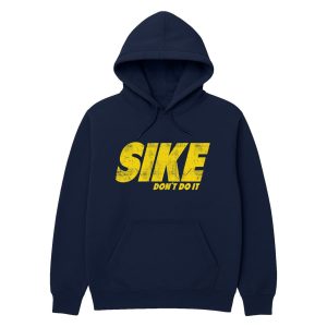 Sike Don't Do It Shirt