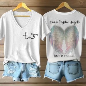 Texas Strong Camp Mystic Angels Always In Our Hearts Print Casual T Shirt