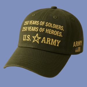 US Army 250th Anniversary 250 Years Of Soldiers 250 Years Of Heroes Hat