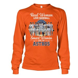Astros Real Women Love Baseball Smart Women Love The Astros Shirt